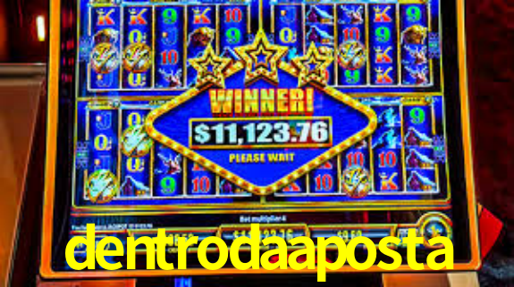 dentroda aposta bet